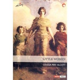 LITTLE WOMEN - LOUISA MAY ALCOTT