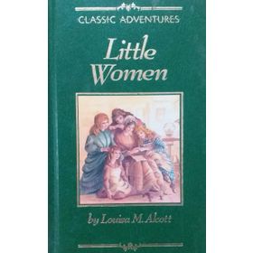 LITTLE WOMEN - LOUISA MAY ALCOTT