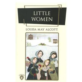 Little Women - lousia may alcott