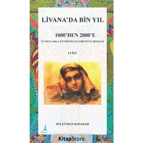 Livanada Bin Yıl 1000'den 2000'e 1.Cilt - Süleyman Havadar