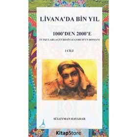 Livanada Bin Yıl 1000'den 2000'e 1.Cilt - Süleyman Havadar