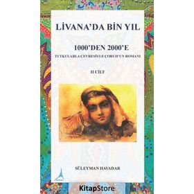 Livanada Bin Yıl 1000'den 2000'e 2.Cilt - Süleyman Havadar