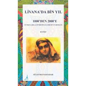 Livanada Bin Yıl 1000'den 2000'e 2.Cilt - Süleyman Havadar
