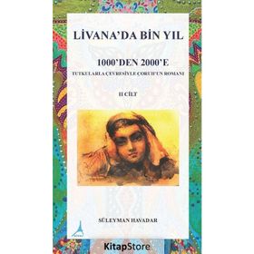 Livanada Bin Yıl 1000'den 2000'e 2.Cilt - Süleyman Havadar