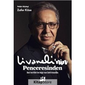 Livaneli'nin Penceresinden - Zafer Köse