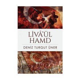 Liva'ül Hamd - Deniz Turgut Öner