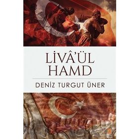 Liva'ül Hamd - Deniz Turgut Öner