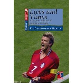 Lives and Times A Collection of Biographical Writing - Christopher Martin