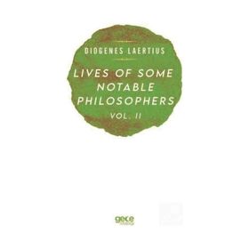 Lives of Some Notable Philosophers 2 - Diogenes Laertius