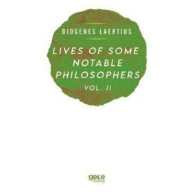 Lives of Some Notable Philosophers 2 - Diogenes Laertius