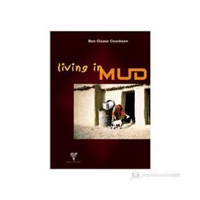 LIVING IN MUD - BEN CLAASZ COOCKSON