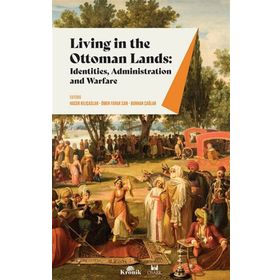 Living in the Ottoman Lands Kitap
