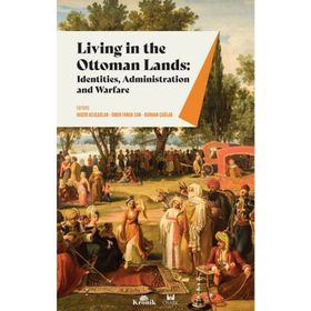 Living in the Ottoman Lands Kitap