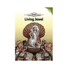 Living Jewel PYP Readers 4 - Edward Zrudlo