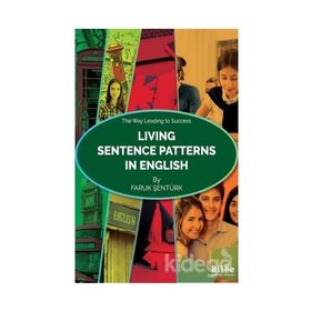 Living Sentence Patterns in English - Faruk Şentürk
