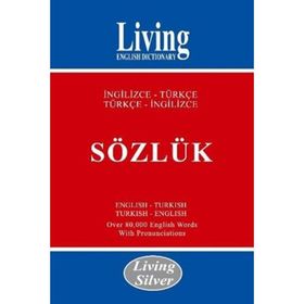 Living Silver - İngilizce-Türkçe - Türkçe-İngilizce Sözlük - Bekir Orhan Doğan