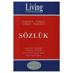 Living Silver - İngilizce-Türkçe - Türkçe-İngilizce Sözlük - Bekir Orhan Doğan