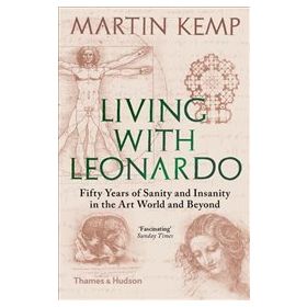 Living With Leonardo - Martin Kemp