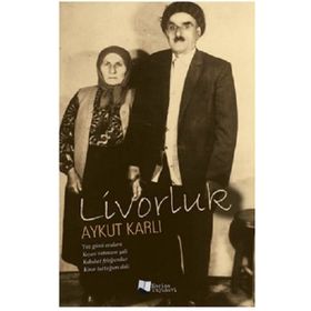 Livorluk / Aykut Karlı