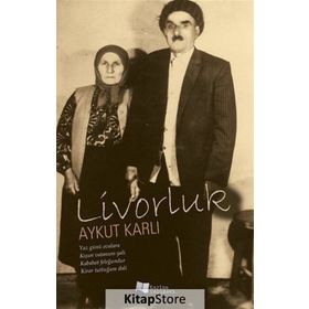Livorluk / Aykut Karlı