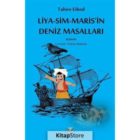 Liya-Sim-Maris'in Deniz Masalları - Tahire Eibod