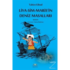 Liya-Sim-Maris'in Deniz Masalları - Tahire Eibod