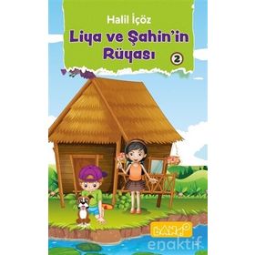 Liya ve Şahin'in Rüyası 2 - Halil İçöz