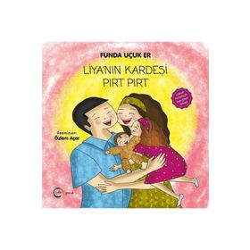 Liya'nın Kardeşi Pırt - Funda Uçuk Er