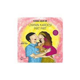 Liya'nın Kardeşi Pırt - Funda Uçuk Er