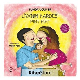 Liya'nın Kardeşi Pırt - Funda Uçuk Er
