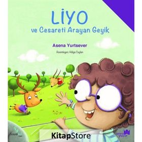 Liyo ve Cesareti Arayan Geyik - Asena Yurtsever