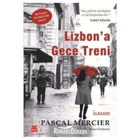 LIZBONA GECE TRENI - PASCAL MERCIER