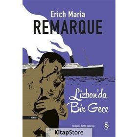 Lizbon'da Bir Gece - Erich Maria Remarque