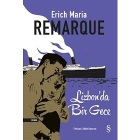 Lizbon'da Bir Gece - Erich Maria Remarque