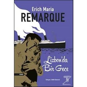 Lizbon'da Bir Gece - Erich Maria Remarque