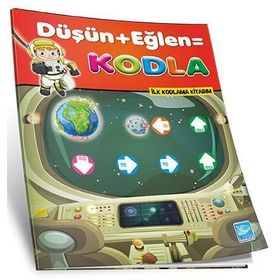 lk Kodlama Kitabım Düşün + Eğlen = Kodla-Koza Karaca Yayınları İ
