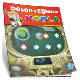 lk Kodlama Kitabım Düşün + Eğlen = Kodla-Koza Karaca Yayınları İ