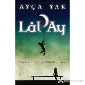 LÂLAY SUSMAK EN IYI INTIHAR BIÇIMIDIR ASLINDA - AYÇA YAK