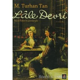 LÂLE DEVRI - M. TURHAN TAN