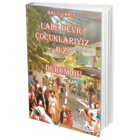 LÂLE DEVRI - M. TURHAN TAN