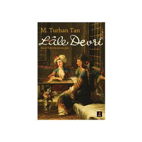 LÂLE DEVRI - M. TURHAN TAN