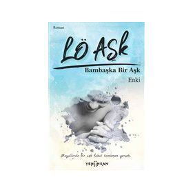 Lö Aşk - Enki