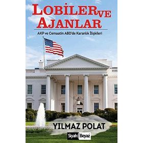 Lobiler ve Ajanlar - Yılmaz Polat