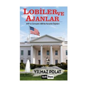 Lobiler ve Ajanlar - Yılmaz Polat