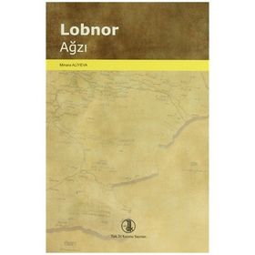 Lobnor Ağzı - Minara Aliyeva