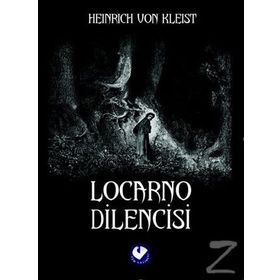 LOCARNO DILENCISI - HEINRICH VON KLEIST