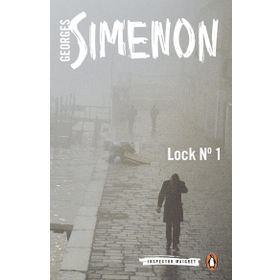Lock No. 1: Inspector Maigret #18 - Georges Simenon