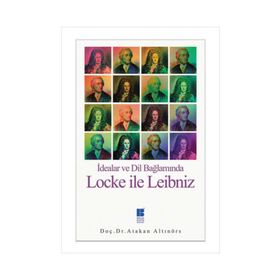 Locke ile Leibniz - Atakan Altınörs
