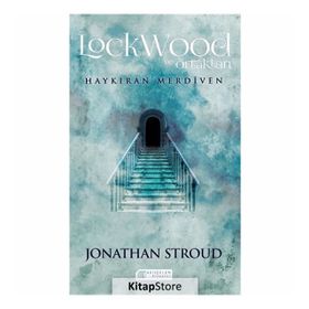 Lockwood ve Ortakları 1 - Haykıran Merdiven / Jonathan Stroud