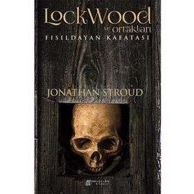 Lockwood ve Ortakları 2 - Fısıldayan Kafatası